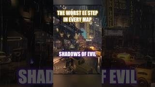WORST EE STEP in SHADOWS OF EVIL