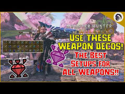The *BEST* Weapon SKILLS & DECORATIONS for EACH WEAPON! [MH Wilds]