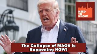 We are Witnessing the Collapse of MAGA