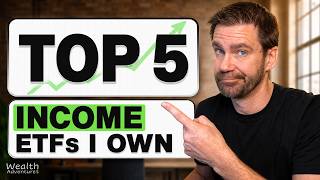 My 5 Biggest INCOME ETF Holdings
