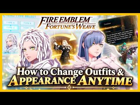 Fire Emblem: Fortune’s Weave How to Change Outfits & Appearance