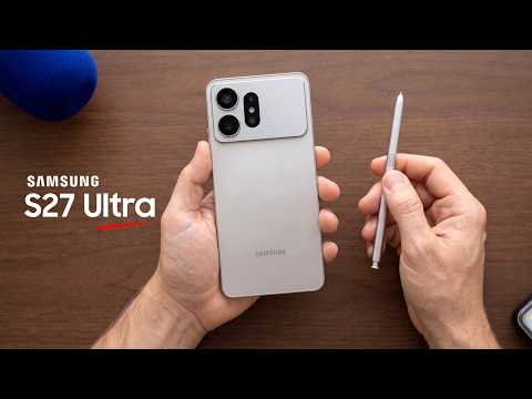 Samsung Galaxy S27 Ultra - Full Hardware, Camera, BIG Upgrades & More!