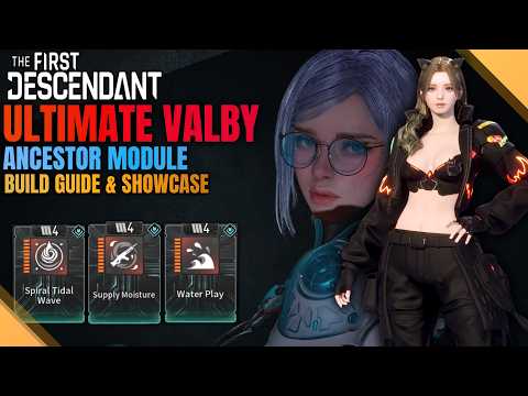 Ultimate Valby Build Guide - 5 Builds - Supply Moisture, Gunner, Onslaught | The First Descendant