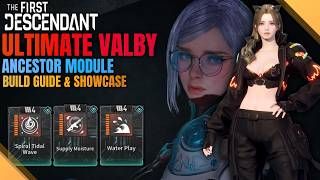 Ultimate Valby Build Guide - 5 Builds - Supply Moisture, Gunner, Onslaught | The First Descendant
