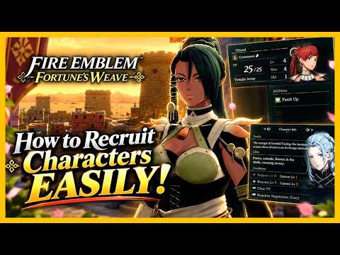 Fire Emblem Fortune’s Weave — How to Recruit Characters FAST!