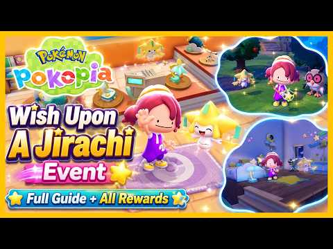 Pokémon Pokopia Jirachi Event Guide 🌠 How To Get Jirachi + ALL Rewards