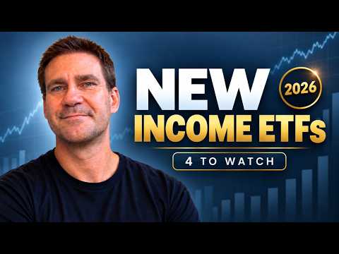 4 New Income ETFs for 2026 — Worth Watching?