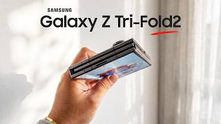 Samsung Galaxy Z TriFold 2 - This Was Not Expected!