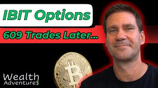 Turn Bitcoin into Monthly Income with Options - Stats from 600 IBIT option trades.