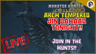 Arch Tempered Jin Dahaad is HERE!! Open Lobby, Join in the Holiday Hunts! [MH Wilds]