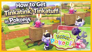 Pokémon Pokopia Guide ⚡ Where to Find Tinkatink, Tinkatuff & Tinkaton