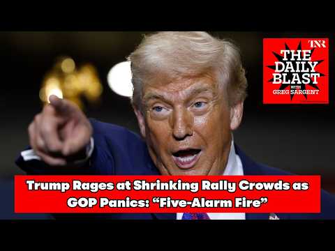 The Daily Blast: Trump Rages at Shrinking Rally Crowds as GOP Panics: “Five-Alarm Fire”