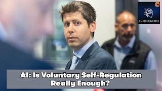 With AI, Is Voluntary Self-Regulation Really Enough?