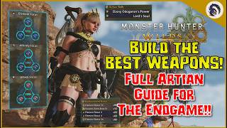 Build the *BEST* Artians for EVERY Weapon in MH Wilds!!