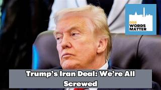 Trump's Iran Deal Leaves Us All Worse Off