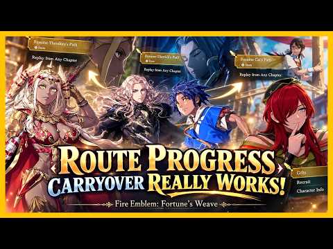 Fire Emblem: Fortune's Weave - How to Carry Over Progress to Your Next Route!