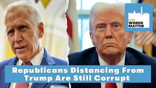 Republicans Distancing From Trump Are Still Corrupt to the Core