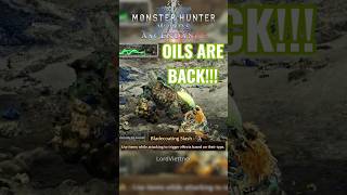 SnS OILS ARE BACK in MHW Ascendance!!!