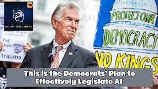 This is the Democrats’ Plan to Effectively Legislate AI