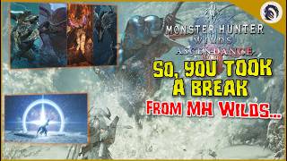 How to "Catch Up" as a Returning Hunter Before Ascendance!! [MH Wilds]