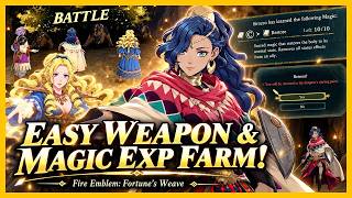 Fire Emblem: Fortune’s Weave - How to FARM Weapon & Magic EXP FAST!