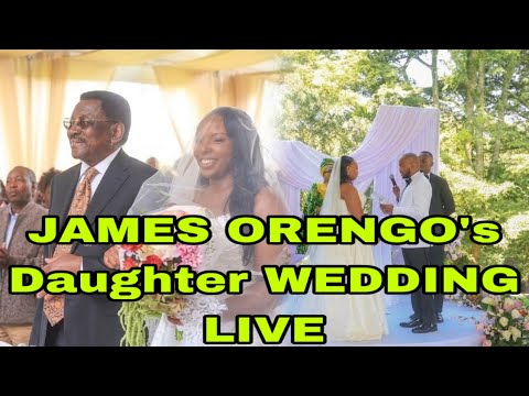 JAMES ORENGO CRIES DURING DAUGHTER’S LAVISH WEDDING CEREMONY ATTENDED BY PRESIDENT RUTO