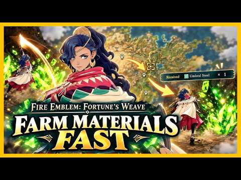 How to Farm Materials EASY in Fire Emblem: Fortune’s Weave