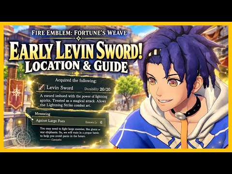 Fire Emblem: Fortune's Weave - How to Get an EARLY Levin Sword!