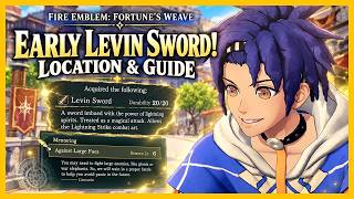 Fire Emblem: Fortune's Weave - How to Get an EARLY Levin Sword!