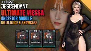 Updated Viessa Build Guide - Surprisingly Fun! - 3 Builds - The First Descendant