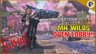 We Are BACK!  OPEN LOBBY!! [MH Wilds]