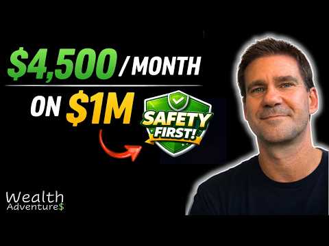 The Safest Way to Turn $1M Into $4,500/Month