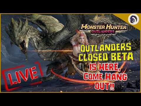 Trying Out MH Outlanders Closed Beta!