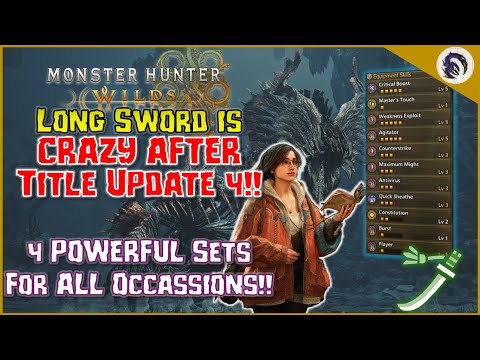 The *BEST* Long Sword Sets After TU4!! [MH Wilds]