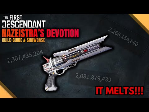 This Weapon MELTS!! - Updated Nazeistra's Devotion Build Guide - Ajax, Serena - The First Descendant