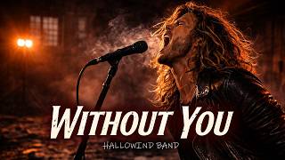 💔 Without You | Top US UK Hits & Trending Music | Hard Rock Ballads