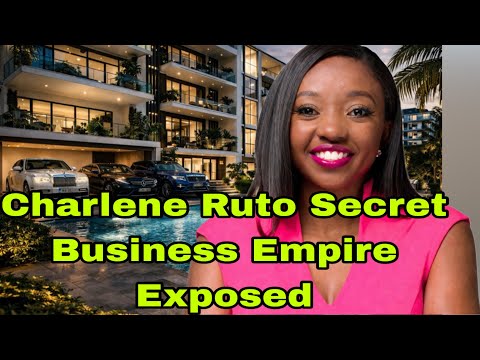 Exposed!Inside Charlene Ruto’s Hidden ksh 900 Million Business Ventures that No one Knows about
