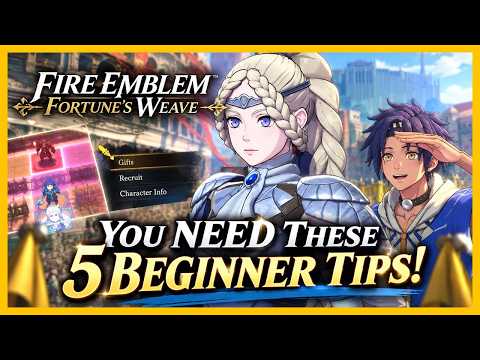 5 Fire Emblem: Fortune’s Weave Tips I Wish I Knew BEFORE Playing!