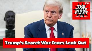 Trump’s Secret War Fears Leak Out as GOP Grows Unnerved: “Alarm Bells”
