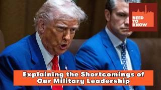 Explaining the Shortcomings of Our Military Leadership