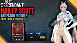 Hailey Just Does It Better - Hailey Build Guide | Lava Citadel, VEP, Axion - The First Descendant