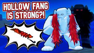 HOLLOWS FANG GOT A CRAZY BUFF! 18K+ DAMAGE GAME! [GPO]