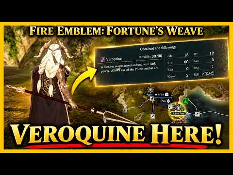 Fire Emblem: Fortune's Weave - DON'T MISS the Veroquine Sword!