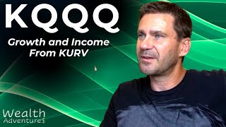 KQQQ: 11% Yield and engineered for GROWTH from KURV