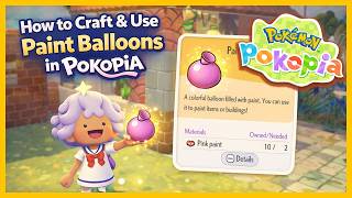 How to Craft & Use Paint Balloons in Pokémon Pokopia 🎨