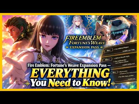 Fire Emblem: Fortune’s Weave Expansion Pass — EVERYTHING You Need to Know!