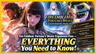 Fire Emblem: Fortune’s Weave Expansion Pass — EVERYTHING You Need to Know!