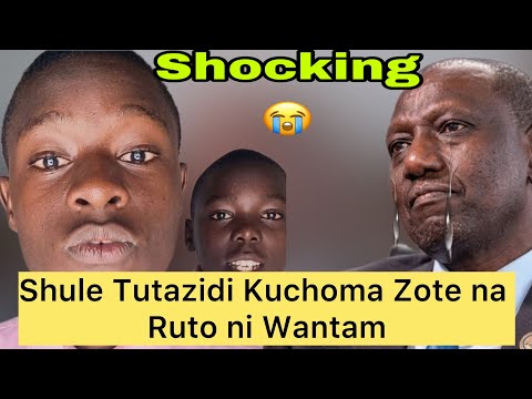 Ruto in Tears as Kenyan Students Threaten to Burn All Schools due to this Shocking Reasons