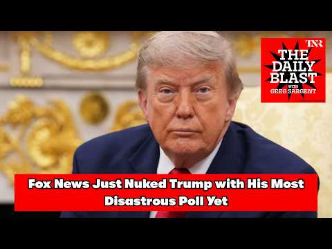 The Daily Blast: Fox News Just Nuked Trump with His Most Disastrous Poll Yet