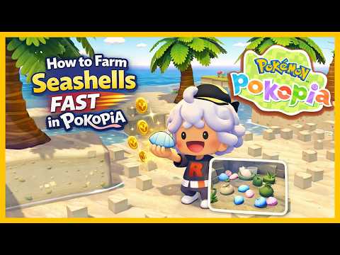 How to Farm Seashells FAST in Pokémon Pokopia 🐚 Easy Method